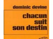 Chacun suit destin