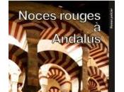 Noces rouges Andalus