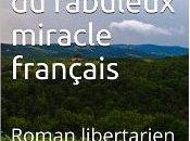 découverte fabuleux miracle français