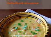 Soupe lentilles rouge poivrons rouges/ lentil with capscium soup