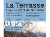 Aire repos, exposition Terrasse, espace d'art Nanterre (92)