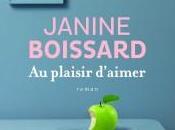 plaisir d'aimer Janine Boissard chez Flammarion