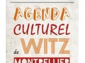 Agenda culturel Witz Montpellier lundi mars dimanche