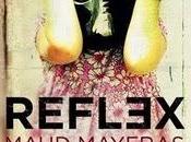 Reflex, Maud Mayeras