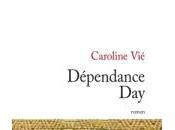 Dépendance Day, Caroline