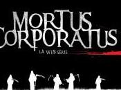 [Interview] Mortus Corporatus websérie