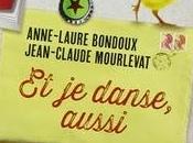 danse aussi, Anne-Laure Bondoux Jean-Claude Mourlevat