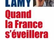 Quand France s’éveillera Pascal LAMY