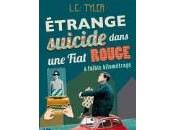 Etrange suicide dans Fiat rouge faible kilométrage L.C.Tyler