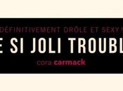 joli trouble Cora Carmack