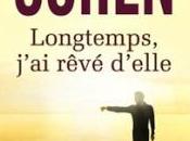 Longtemps, j’ai rêvé d’elle Thierry Cohen