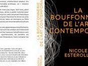 bouffonnerie l’Art contemporain Nicole ESTEROLLE