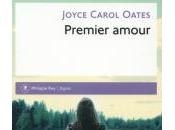 Premier amour, Joyce Carol Oates