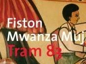 Tram Fiston Mwanza Mujila (dauphin Prix Première)