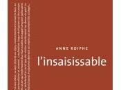 L'Insaisissable Anne Roiphe
