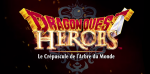 Dragon Quest Heroes arrive Octobre Europe