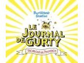 journal Gurty, Vacances Provence, Bertrand Santini