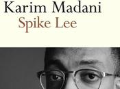 Spike Lee, American Urban Story livre passionnant grand cinéaste américain