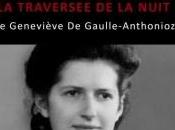 Geneviève Gaulle Anthonioz Traversée nuit. lecture livre l'atelier Jacki Maréchal Oyonnax aujourd'hui mardi comédienne Roselyne Sarazin