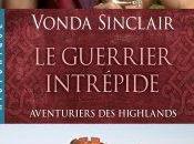 Aventuriers Highlands- T3-Le guerrier intrépide V.Sinclair