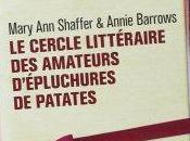 Cercle littéraire amateurs d’épluchures patates Mary Shaffer Annie Barrows