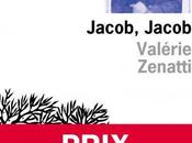 "Jacob, Jacob" Valérie Zenatti