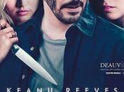 KNOCK film Roth avec Keanu Reeves, Lorenza Izzo, Armas Sélection #Deauville2015 Cinéma Septembre