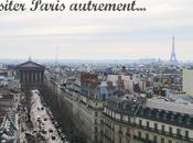 Visiter Paris autrement