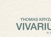 Vivarium, Thomas Kryzaniac