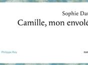 Camille envolée, Sophie Daull: déchirant récit d'un deuil impossible