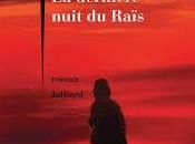 dernière nuit Raïs