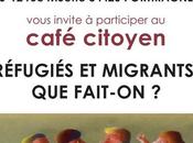 Café Citoyen Part l’Ange Réfugiés migrants, fait-on