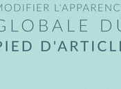 Modifier l'apparence globale pied d'article