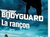 Bodyguard tome rançon Chris Bradford