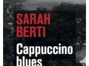 Cappuccino blues Sarah Berti
