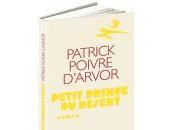 Petit prince désert Patrick Poivre d'Arvor