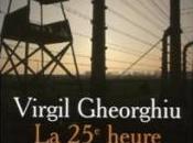 [Avis] vingt-cinquieme heure Virgil Gheorghiu