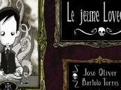 jeune Lovecraft tome José Oliver Bartolo Torres