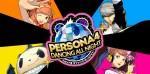 Persona Dancing Night, trois nouveaux personnages édition collector