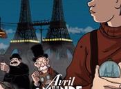 Cinéma Avril monde truqué, affiche bande annonce