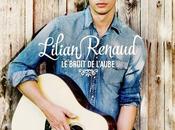 Lilian Renaud gagnant Voice 2015 sort sont album "le Bruit l'Aube&amp;quot; Novembre