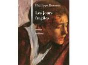 Jours fragiles, Philippe Besson