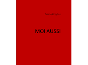 (note lecture) Ariane Dreyfus, "Moi aussi", Ludovic Degroote