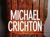 Prisonniers temps Michael Crichton