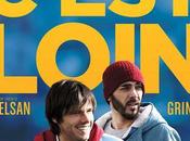 Cinéma Comment c’est loin, affiche Bande annonce