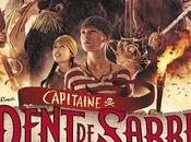 [Avant-Première] [Direct-to-Vidéo] Capitaine Dent Sabre trésor Lama Rama, aventures grotesques d’un pirate pétomane