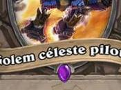 [Hearthstone] Golem céleste piloté statistiques, tout