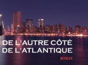 Chronique roman l’autre côté l’Atlantique