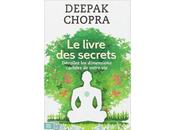 livre secrets Deepak Chopra