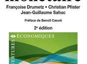 Politique monétaire Françoise Drumetz, Christian Pfister, Jean-Guillaume Sahuc